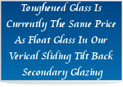 Toughend glass for the price of float