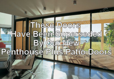 Penthouse Sliding Patio Doors